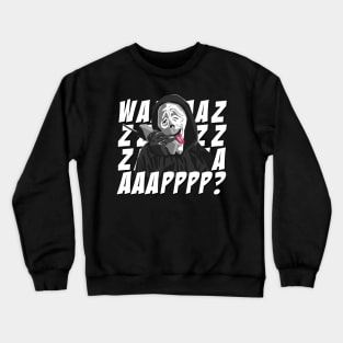 scary movie wazzzap? Crewneck Sweatshirt